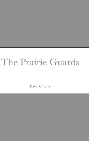 The Prairie Guards