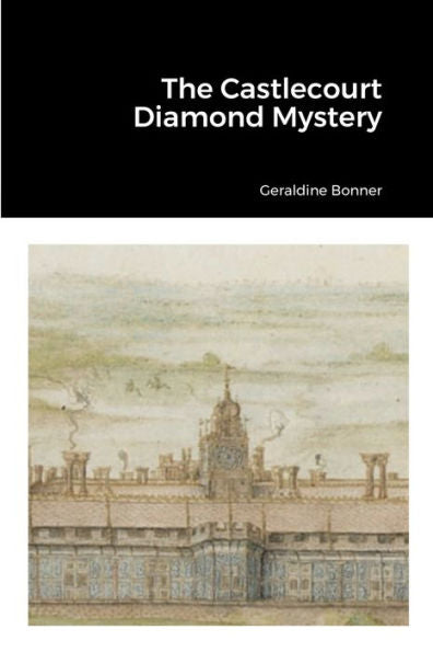 The Castlecourt Diamond Mystery - 9781387568246