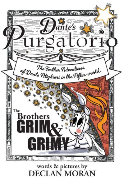 Dante's Purgatorio: By The Brothers Grim & Grimy: Null
