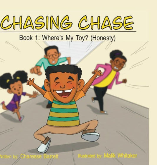 Chasing Chase: Book 1: Where's My Toy? (Honesty)