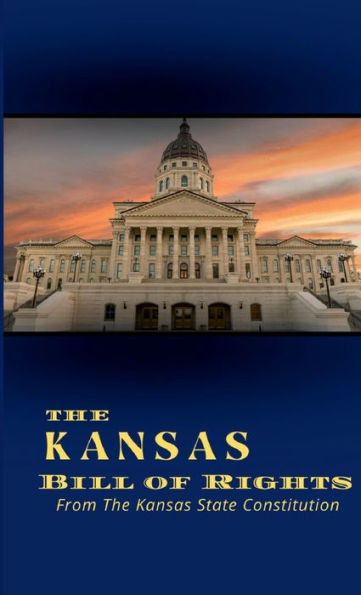 The Kansas Bill Of Rights