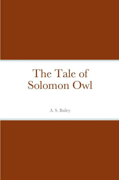 The Tale Of Solomon Owl