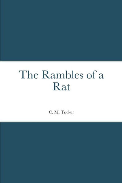The Rambles Of A Rat
