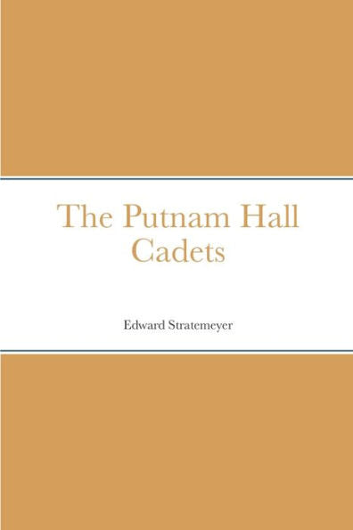 The Putnam Hall Cadets