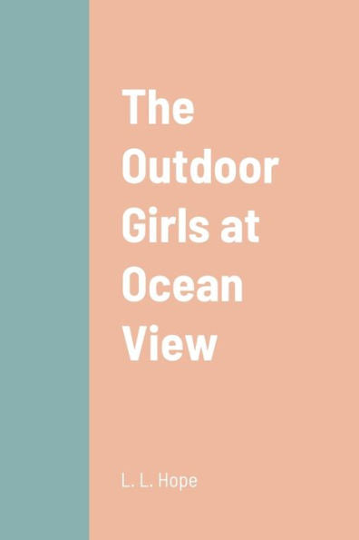 The Outdoor Girls At Ocean View