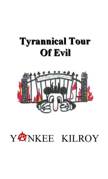 Tyrannical Tour Of Evil