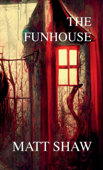 The Funhouse