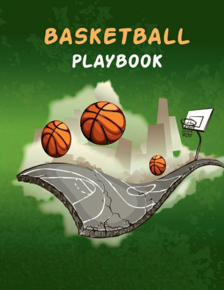 Basketball Playbook: 100 Pages Of Blank Basketball Court Diagrams Notebook To Draw Game Plays, Drills, And Scouting And Creating A Playbook And Other Notes