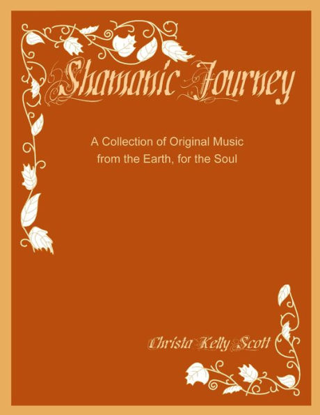 Shamanic Journey: una colección de música original de la tierra, para el alma