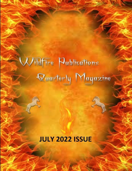 Wildfire Publications, Llc Quarterly Magazine July 2022 Issue