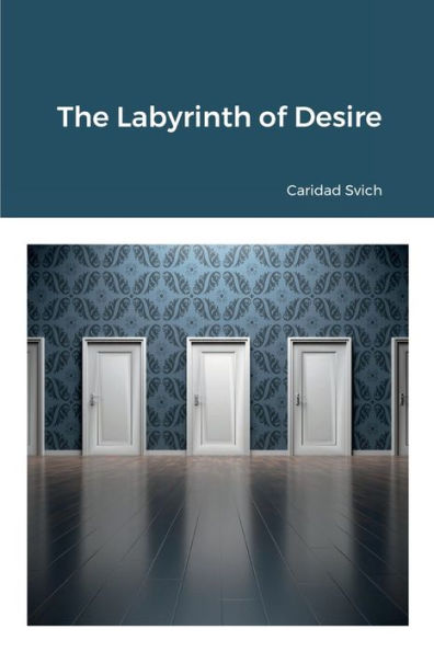 The Labyrinth Of Desire