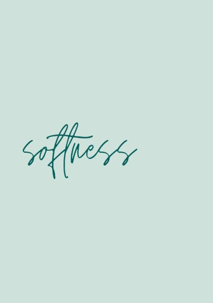 Softness