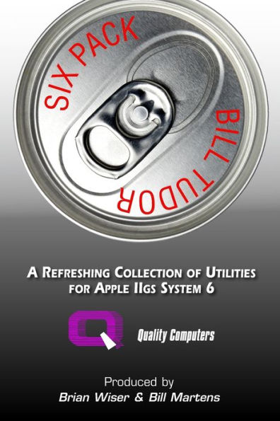 Six Pack: A Refreshing Collection Of Utilities For Apple Iigs System 6