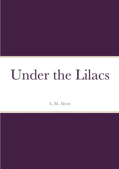 Under The Lilacs - 9781387833832