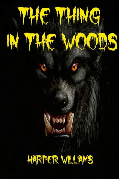 The Thing In The Woods