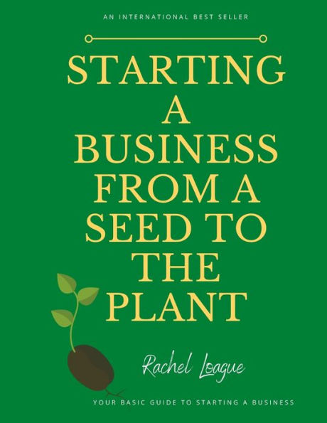 Starting A Business From A Seed To The Plant