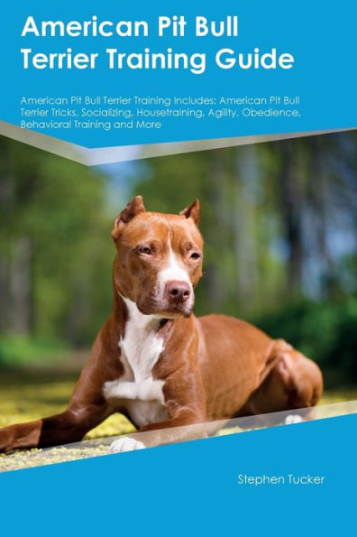 Guía de entrenamiento del American Pit Bull Terrier El entrenamiento del American Pit Bull Terrier incluye: trucos del American Pit Bull Terrier, socialización, adiestramiento en el hogar, agilidad, obediencia, entrenamiento conductual y más
