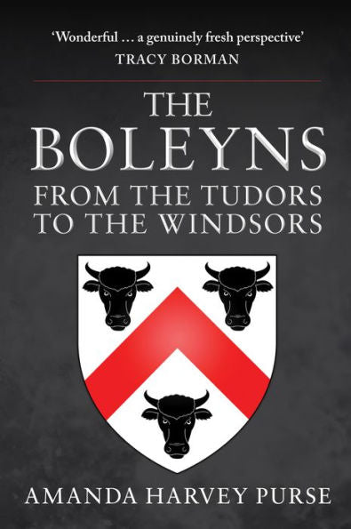 The Boleyns: From The Tudors To The Windsors