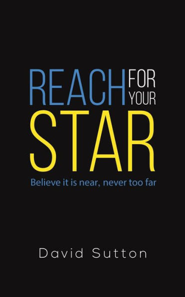 Reach For Your Star