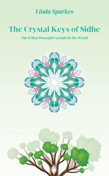The Crystal Keys Of Sidhe