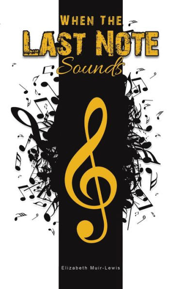 When The Last Note Sounds - 9781398429413