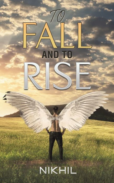 To Fall And To Rise