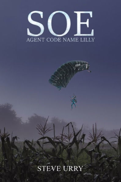 Soe Agent Code Name Lilly