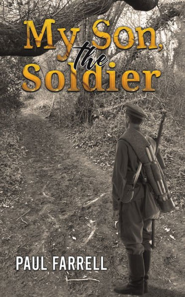 My Son, The Soldier