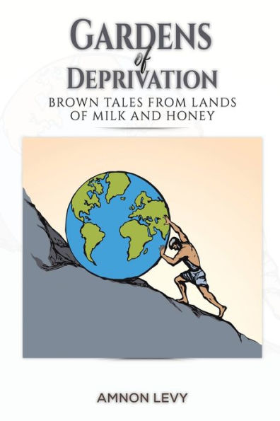 Gardens Of Deprivation