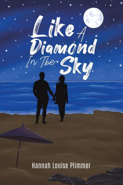 Like A Diamond In The Sky