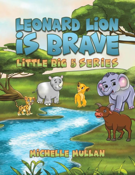 Leonard Lion Is Brave