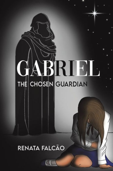 Gabriel - The Chosen Guardian