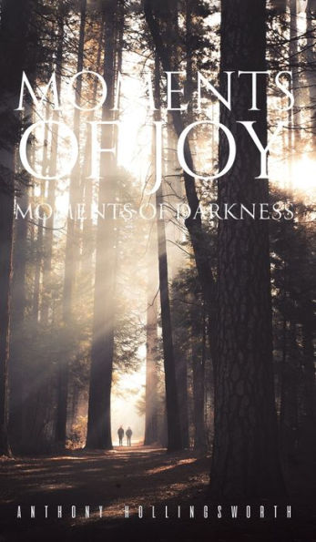 Moments Of Joy - Moments Of Darkness
