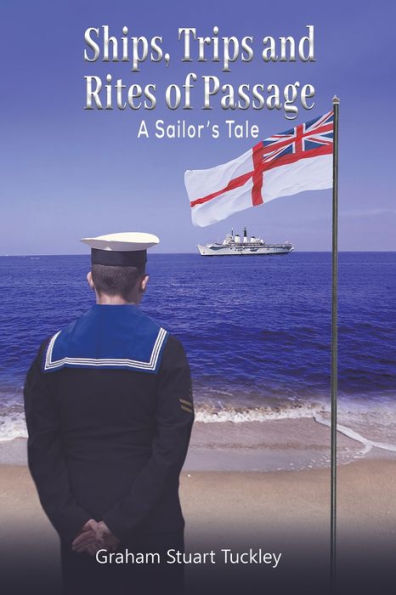 Ships, Trips And Rites Of Passage - 9781398458918