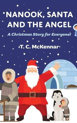 Nanook, Santa And The Angel - 9781398466722