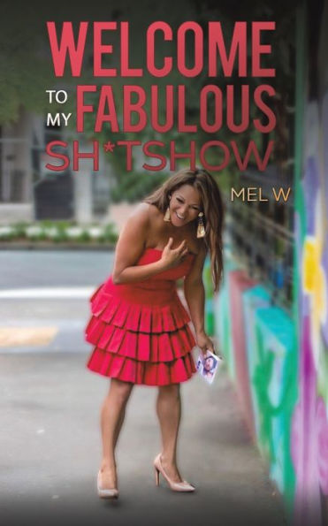 Welcome To My Fabulous Sh*Tshow