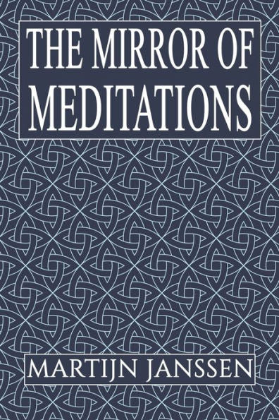 The Mirror Of Meditations - 9781398472884
