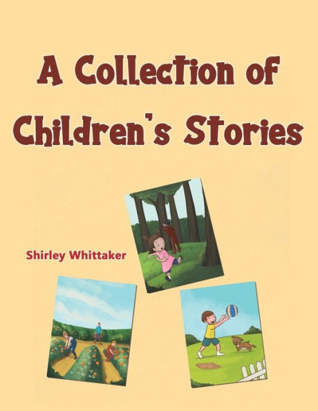 A Collection Of Children'S Stories