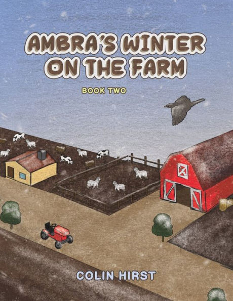 Ambra'S Winter On The Farm