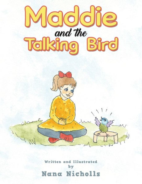 Maddie And The Talking Bird