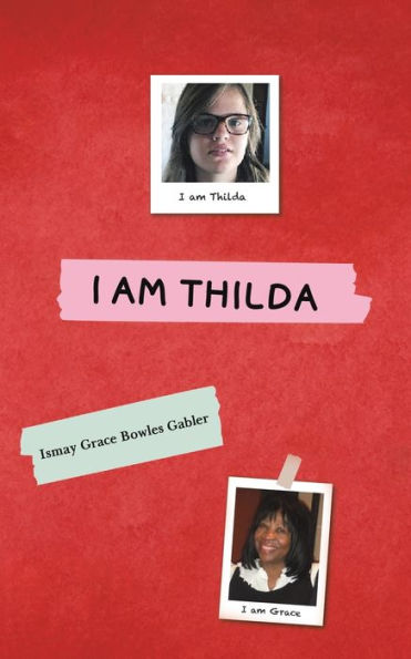 I Am Thilda