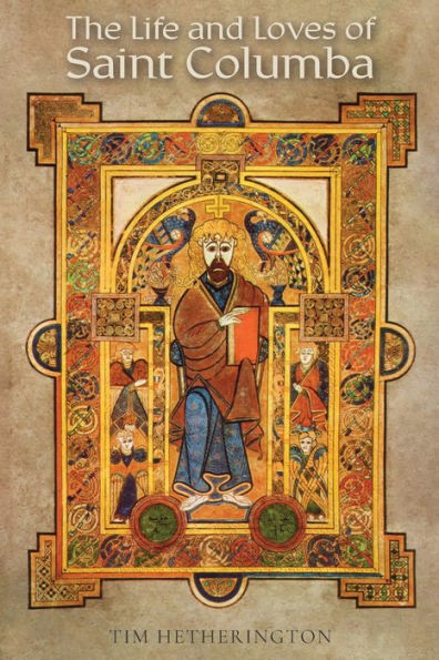 The Life And Loves Of Saint Columba - 9781398494077
