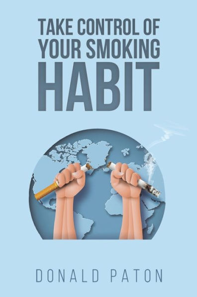 Take Control Of Your Smoking Habit