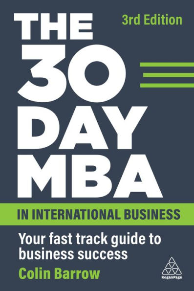 The 30 Day Mba In International Business: Your Fast Track Guide To Business Success