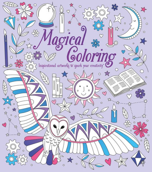 Magical Coloring: Inspirational Artworks To Spark Your Creativity