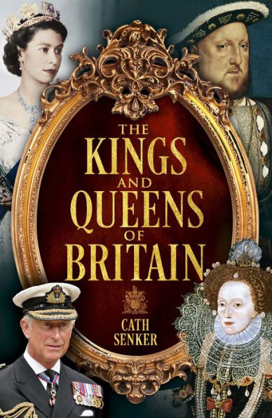 The Kings And Queens Of Britain