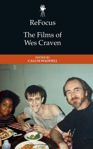 Refocus: The Films Of Wes Craven (Refocus: The American Directors Series)