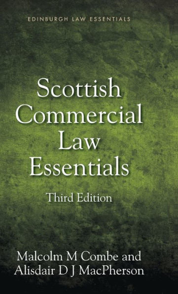 Scottish Commercial Law Essentials (Edinburgh Law Essentials)