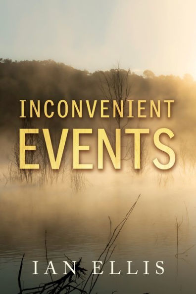 Inconvenient Events (Casebooks Of Chief Superintendent Barnes)