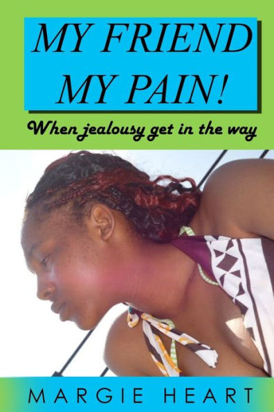 My Friend My Pain